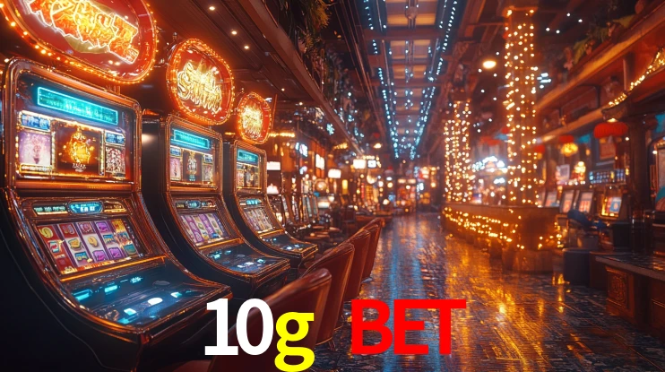 10g bet,10g.com